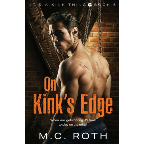 It's a Kink Thing: On Kink's Edge (Paperback)