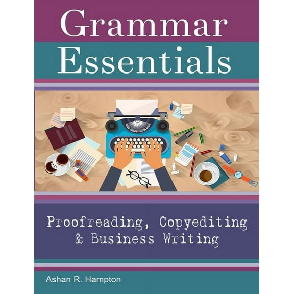 Grammar Essentials for Proofreading, Copyediting & Business Writing (Paperback)