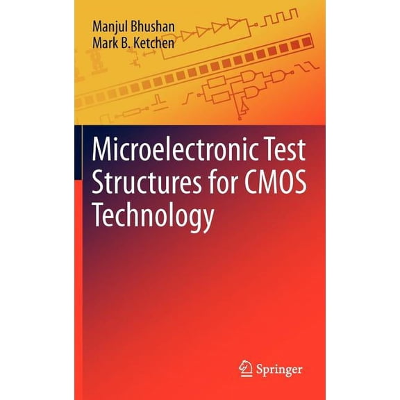 Microelectronic Test Structures for CMOS Technology, (Hardcover)