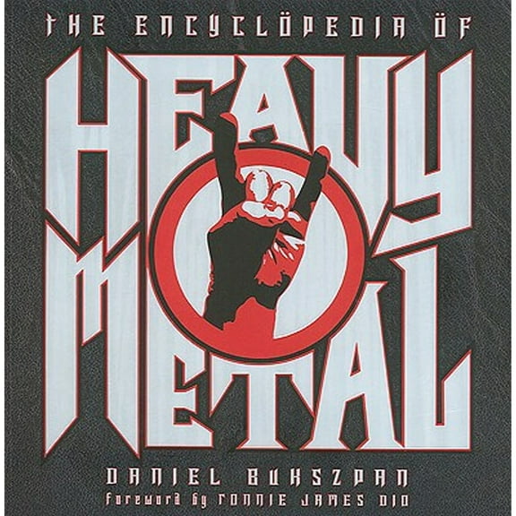 Pre-Owned The Encyclopedia of Heavy Metal (Paperback) by Daniel Buhszpan