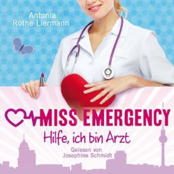 Miss Emergency-Hlife Ich Bin Arzt (CD)