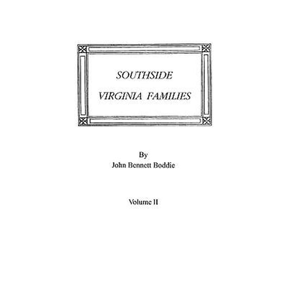 Southside Virginia Families: Southside Virginia Families, Volume II (Paperback)