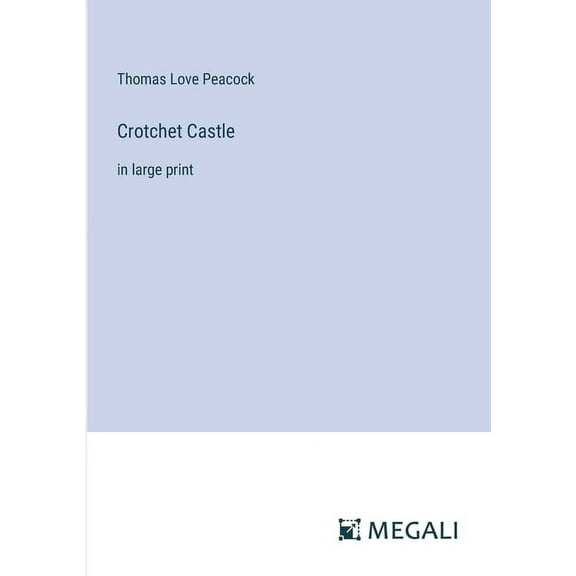 Crotchet Castle: in large print (Paperback)