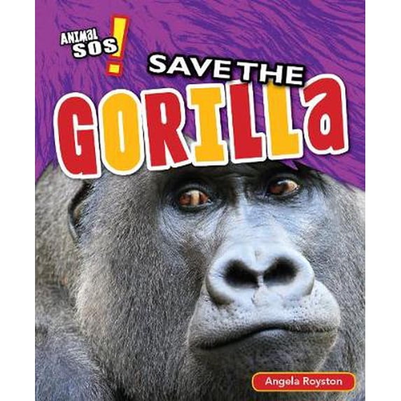 SAVE THE GORILLA