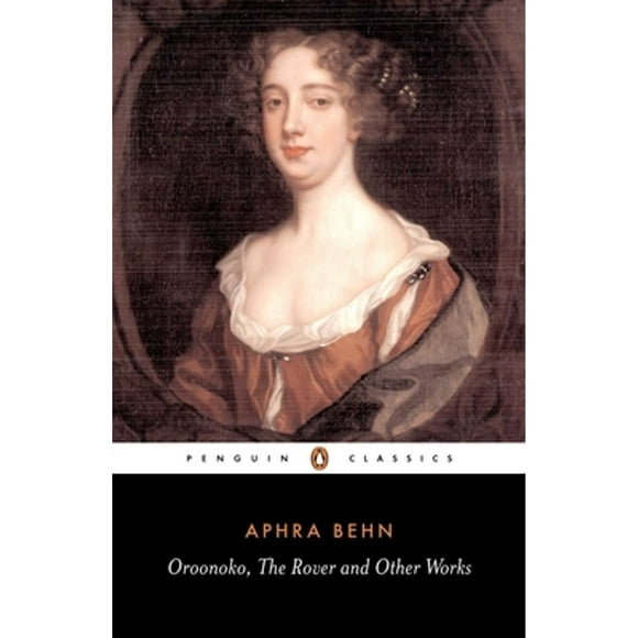 Pre-Owned Oroonoko, the Rover, and Other Works (Paperback 9780140433388) by Aphra Behn, Janet Todd