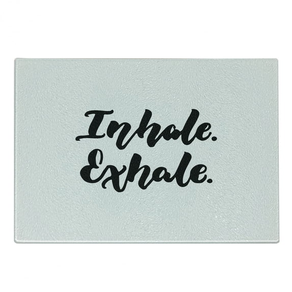 Inhale Exhale Cutting Board, Minimalist Modern Motivation Message Brush Ink Inscription Monochrome, Decorative Tempered Glass Cutting and Serving Board, Small Size, Black and White, by Ambesonne