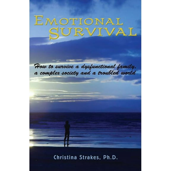 Emotional Survival (Paperback)