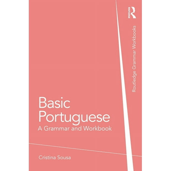 Routledge Grammar Workbooks Basic Portuguese: A Grammar and Workbook, (Paperback)
