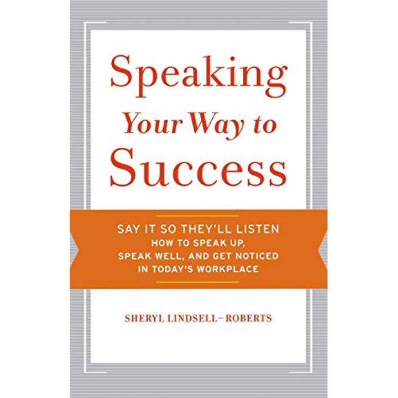 Pre-Owned Speaking Your Way to Success (Paperback) 0547255187 9780547255187