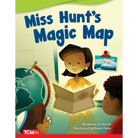 Literary Text Miss Hunt's Magic Map, (Paperback)