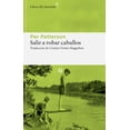 thumbnail image 1 of Salir A Robar Caballos Libros del Asteroide 9788419089229, 1 of 2