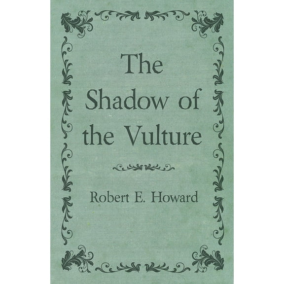 The Shadow of the Vulture, (Paperback)