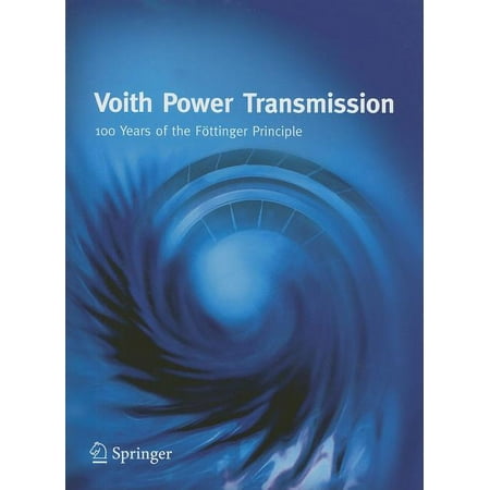 UPC: 9783540687849 | Voith Power Transmission: 100 Years of the Fottinger Principle (Hardcover)