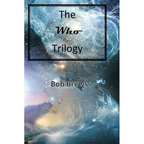 The Who Trilogy, (Hardcover)
