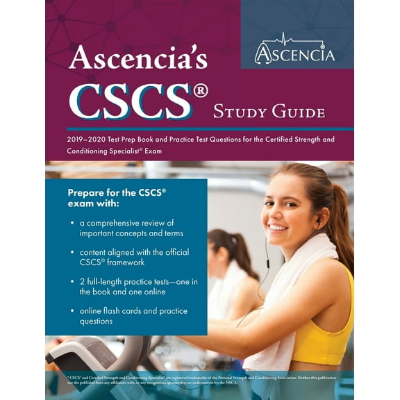 CSCS Study Guide 2019-2020: CSCS Test Prep Book and Practice Test Questions for the Certified Strength and Conditioning