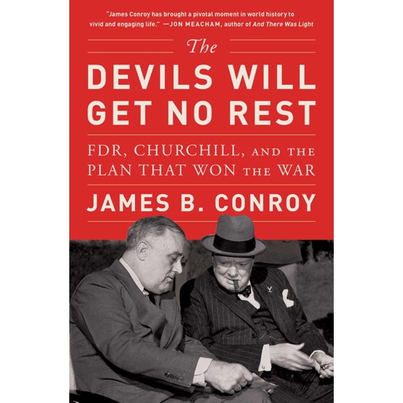 Pre-Owned The Devils Will Get No Rest: Fdr, Churchill, and the Plan That Won the War (Paperback) 1982168692 9781982168698
