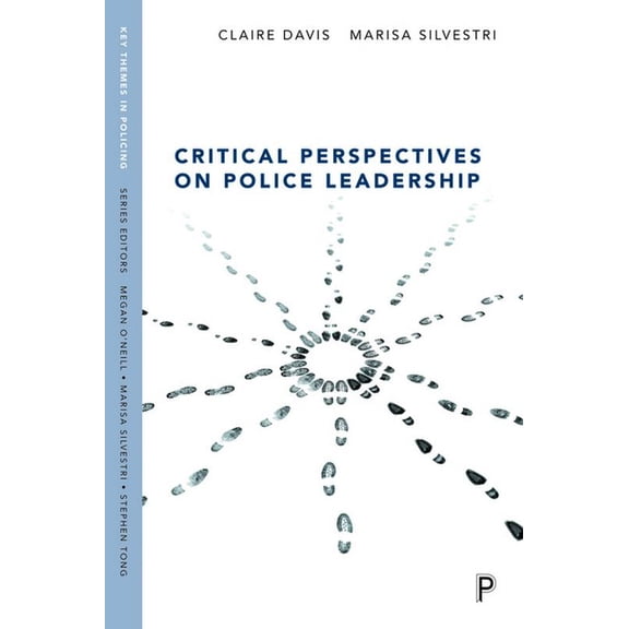 Key Themes in Policing Critical Perspectives on Police Leadership, (Paperback)