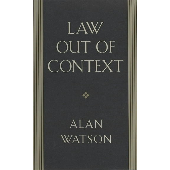 Law Out of Context, (Paperback)
