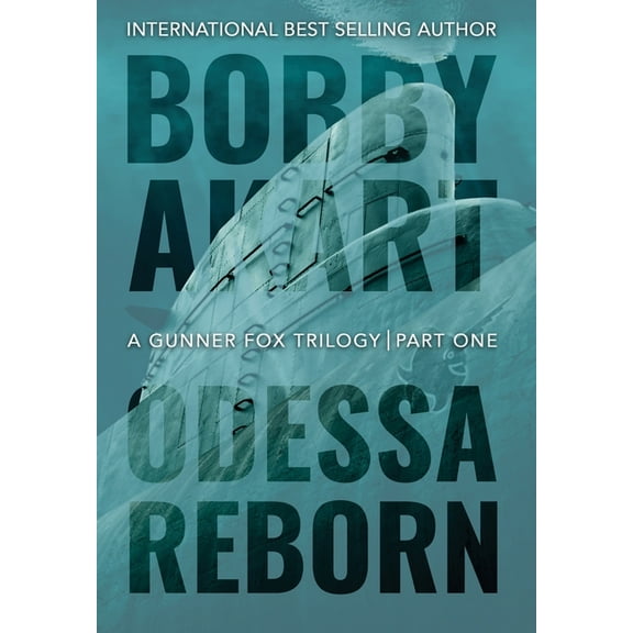 Gunner Fox Odessa Reborn: A Terrorism Thriller, Book 4, (Hardcover)