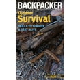thumbnail image 1 of Pre-Owned Backpacker Magazine's Outdoor Survival (Paperback) 0762756527 9780762756520, 1 of 2