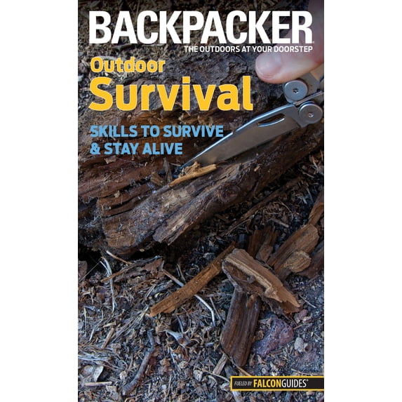 Pre-Owned Backpacker Magazine's Outdoor Survival (Paperback) 0762756527 9780762756520