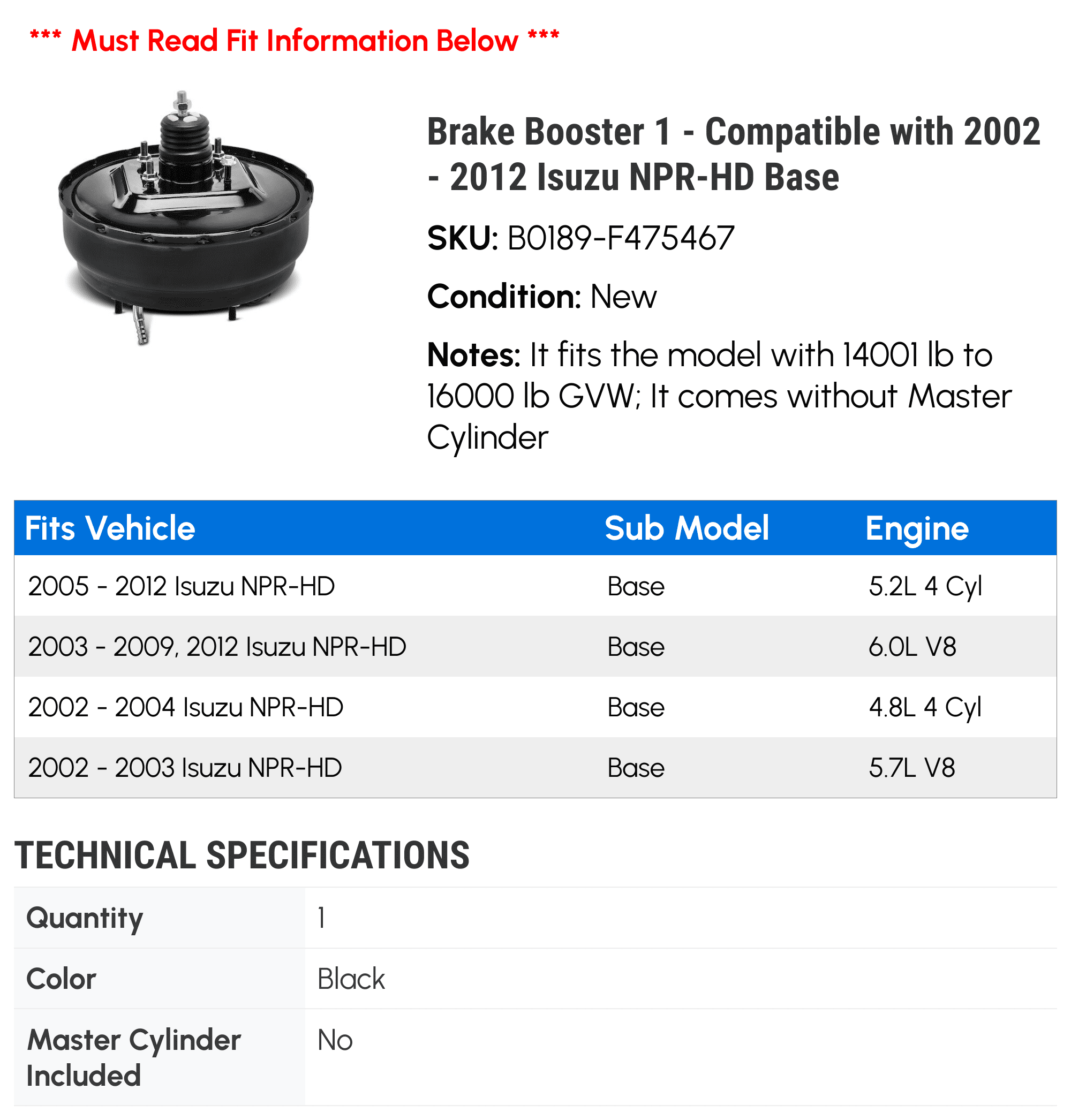 Brake Booster 1 - Compatible with 2002 - 2012 Isuzu NPR-HD Base 2003 2004 2005 2006 2007 2008 2009 2010 2011