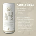 thumbnail image 3 of Wild Bill’s Craft Beverage Co. - Vanilla Cream - Premium Cane Sugar Soda, 12 oz.Can, 3 of 5
