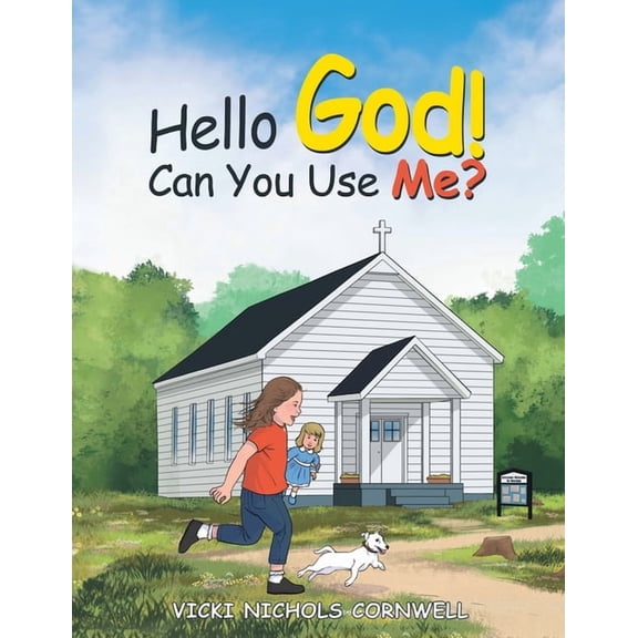 Hello God! Can You Use Me?, (Paperback)