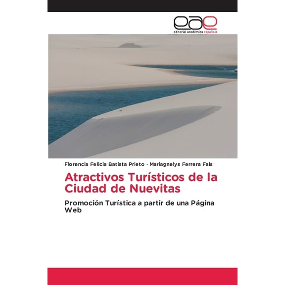 Atractivos Turísticos de la Ciudad de Nuevitas, (Paperback)