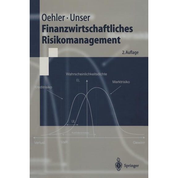 Springer-Lehrbuch Finanzwirtschaftliches Risikomanagement, (Paperback)