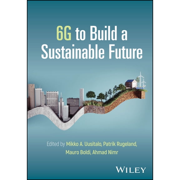 6g to Build a Sustainable Future, (Hardcover)