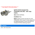 thumbnail image 2 of Ignition Switch Actuator Pin - Compatible with 2002 - 2007 Jeep Liberty 2003 2004 2005 2006, 2 of 2