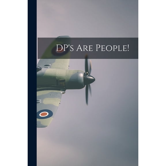DP's Are People!, (Paperback)