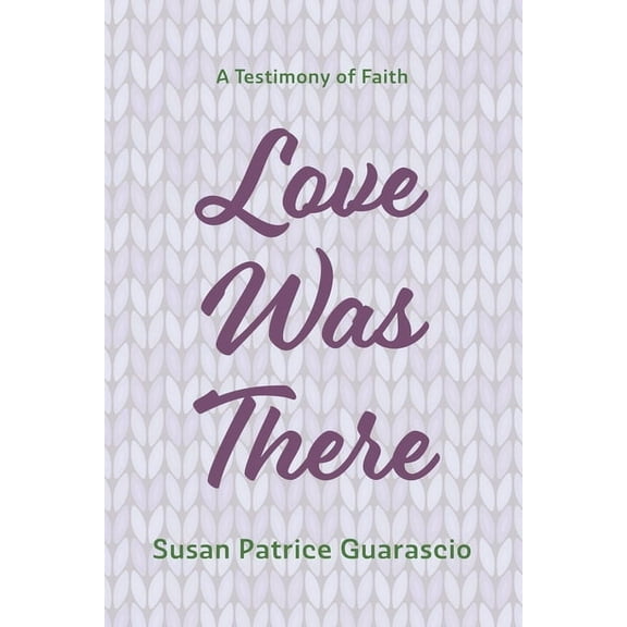 Love Was There (Paperback)