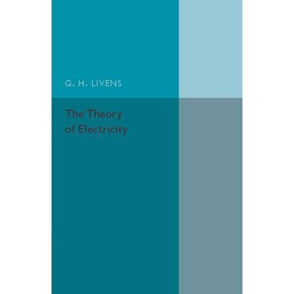 The Theory of Electricity, (Paperback)
