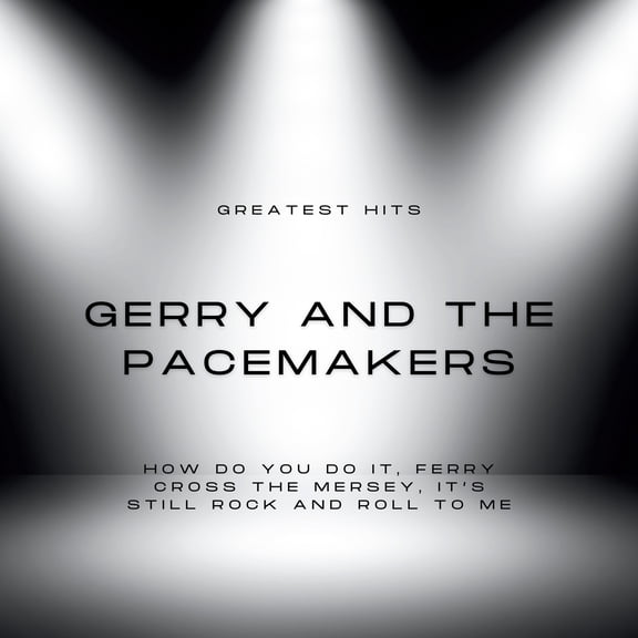 Gerry and the Pacemakers - Greatest Hits of Gerry and the Pacemakers - Music & Performance - CD