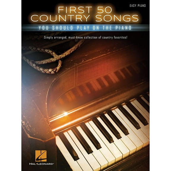 First 50 Country Songs You Should Play on the Piano, (Paperback)