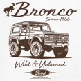 thumbnail image 3 of Ford Bronco Wild and Untamed Since 1966 Muscle Shirt Vintage Off-Road 4x4 Adventure Retro Truck Licensed Men's, 3 of 7