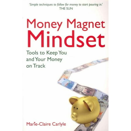 Money Magnet Mindset (Paperback)