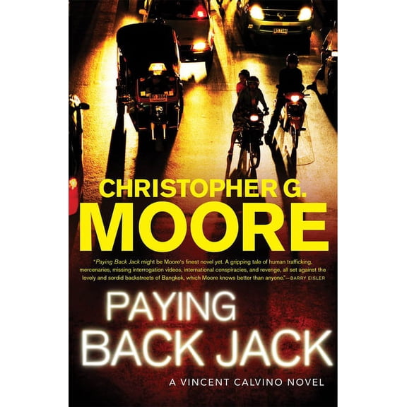Vincent Calvino Paying Back Jack: A Vincent Calvino Novel, Book 3, (Paperback)