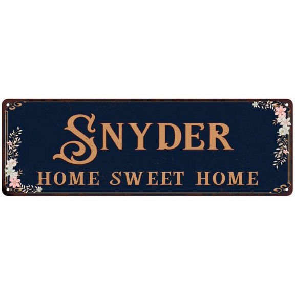 SNYDER Home Sweet Home Victorian Look Gift 6x18 Metal Sign 206180046402