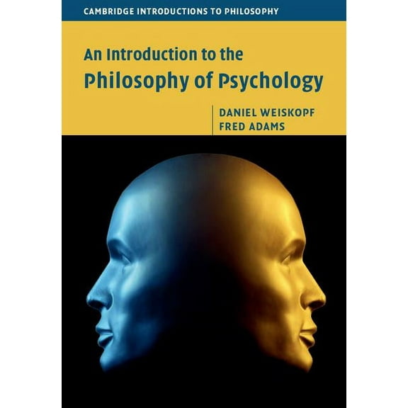 Cambridge Introductions to Philosophy An Introduction to the Philosophy of Psychology, (Hardcover)