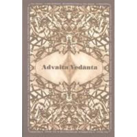 Pre-Owned Advaita Vedānta: A Philosophical Reconstruction (Paperback) 0824802713 9780824802714