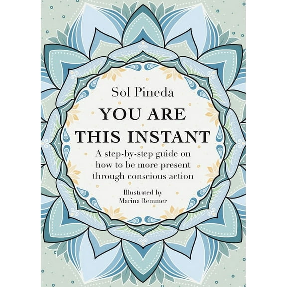 You Are This Instant, (Paperback)