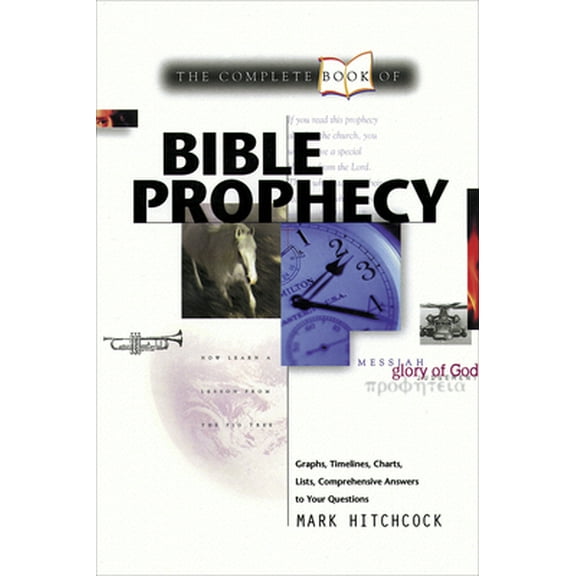 Pre-Owned Complete Book of Bible Prophecy (Paperback) 0842318313 9780842318310