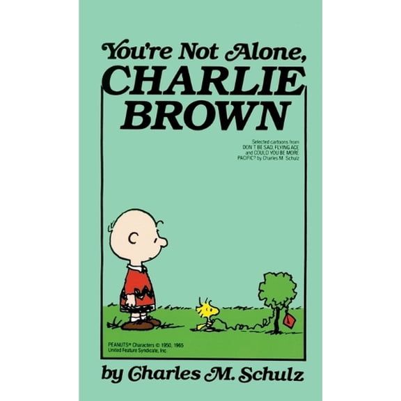Pre-Owned You're Not Alone, Charlie Brown Paperback