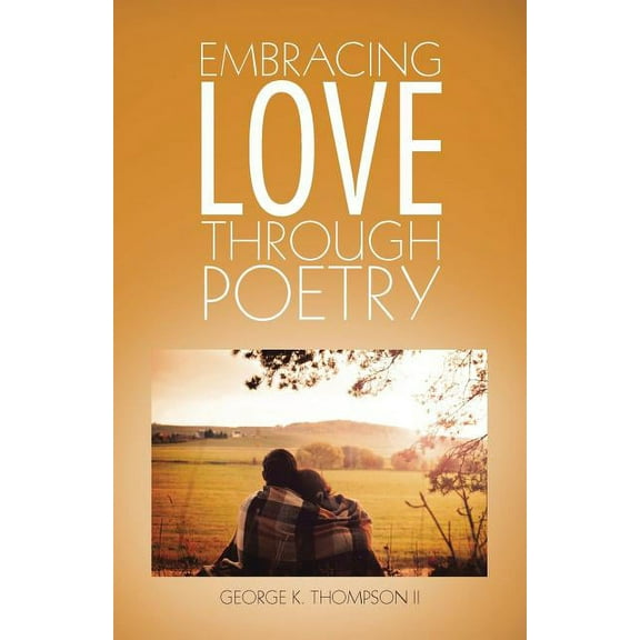 Embracing Love Through Poetry