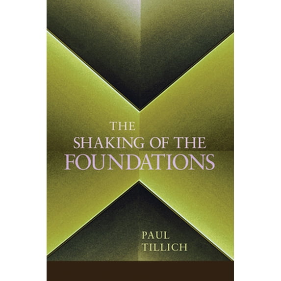 Pre-Owned The Shaking of the Foundations (Paperback) 1620322943 9781620322949