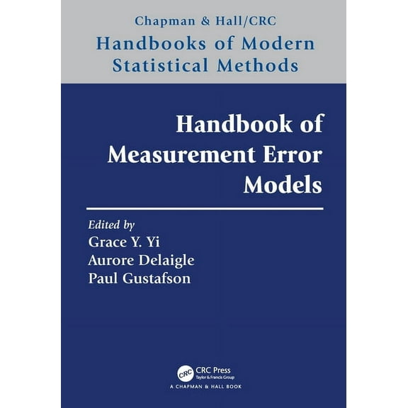 Chapman & Hall/CRC Handbooks of Modern S Handbook of Measurement Error Models, (Paperback)