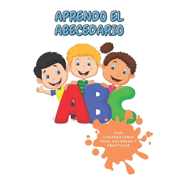 Aprendo El Abecedario: En espaÃ±ol, (Paperback)